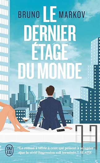 Le dernier étage du monde — Bruno Markov